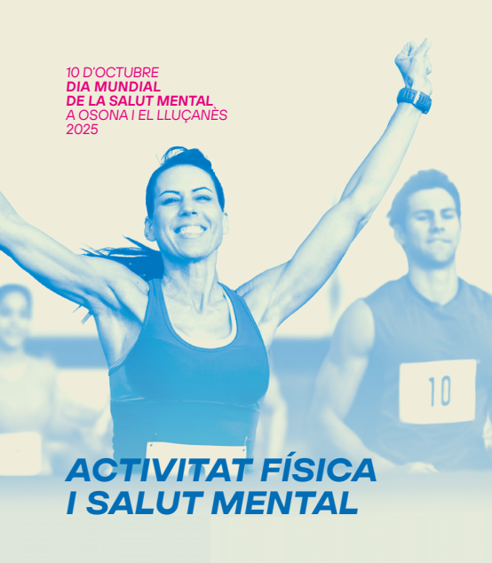 DIA MUNDIAL DE LA SALUT MENTAL A OSONA I EL LLU&Ccedil;AN&Egrave;S 2025