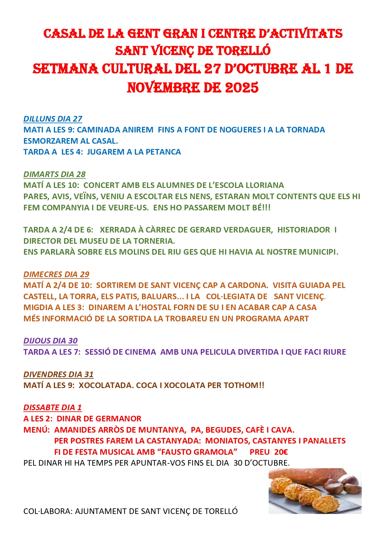 SETMANA CULTURAL: CASAL DE LA GENT GRAN SANT VICENÇ