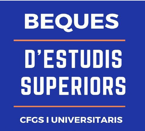 (PROCÉS FINALITZAT) Beques per a estudis superiors 2025